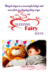 Sleeping Fairy Ways