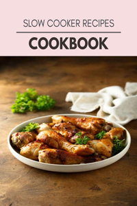 Slow Cooker Recipes Cookbook