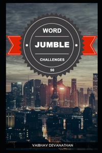 Word Jumble Challenges - 50