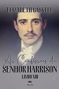 As Confissões do Senhor Harrison