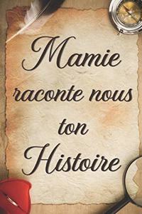 Mamie Raconte Nous Ton Histoire