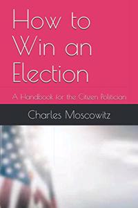 How to Win an Election