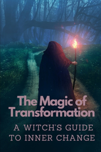 The Magic of Transformation