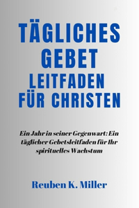 Tägliches Gebet Leitfaden für Christen