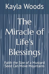 Miracle of Life's Blessings