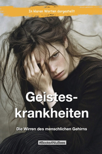 Geisteskrankheiten