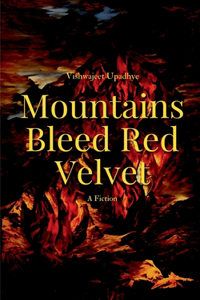 Mountains Bleed Red Velvet