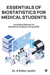 Essentials of Biostatistics for Medical Students