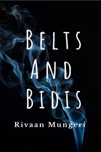 Belts and Bidis: A Story of a Stolen Childhood