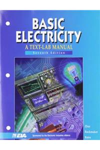 Basic Electricity: A Text-Lab Manual