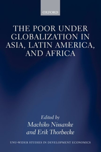 The Poor under Globalization in Asia, Latin America, and Africa