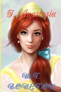 I, Anastasia