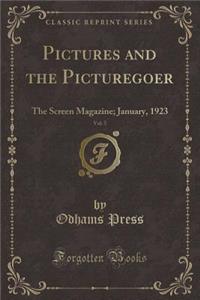 Pictures and the Picturegoer, Vol. 5
