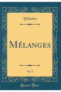 MÃ©langes, Vol. 5 (Classic Reprint)