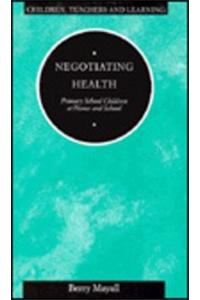 Negotiating Health