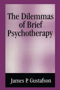 Dilemmas of Brief Psychotherapy