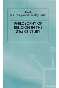 Philosophy of Religion in the 21st Century