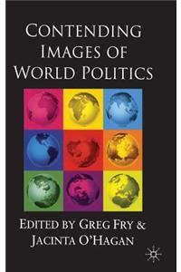 Contending Images of World Politics