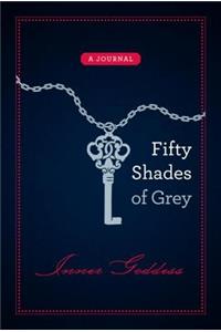 Fifty Shades of Grey: Inner Goddess