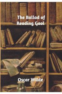 The Ballad of Reading Gaol