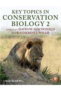 Key Topics in Conservation Biology 2