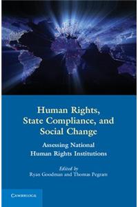 Human Rights, State Compliance, and Social Change