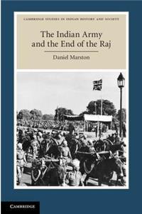 The Indian Army and the End of the Raj