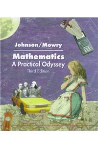 Mathematics: A Practical Odyssey