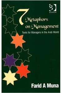 Seven Metaphors on Management