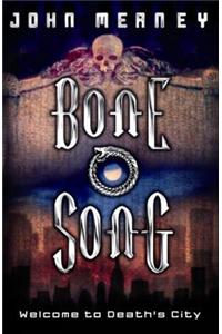 Bone Song
