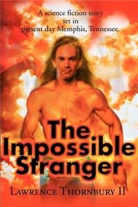 The Impossible Stranger