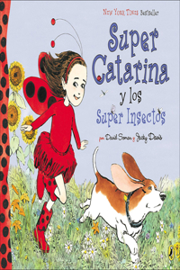 Super Catarina Y Los Super Insectos (Ladybug Girl and the Bug Squad)