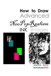 How to Draw Advanced NeoPopRealism Ink Images