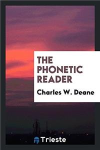 THE PHONETIC READER