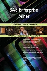 SAS Enterprise Miner A Clear and Concise Reference