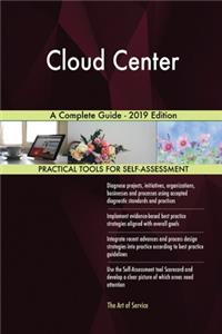 Cloud Center A Complete Guide - 2019 Edition