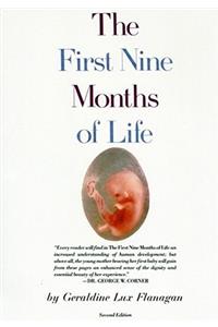First Nine Months of Life