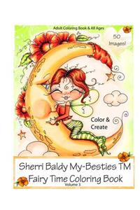 Sherri Baldy My-Besties Fairy Time Coloring Book