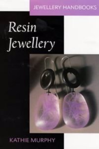 Resin Jewellery (Jewellery Handbooks) Paperback â€“ 1 January 2002