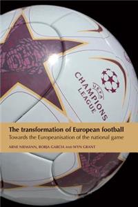 transformation of European football