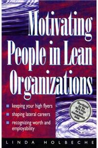 Motivating People in Lean Organizations