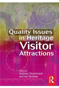Quality Issues in Heritage Visitor Attractions