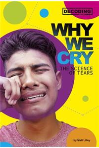 Why We Cry