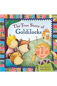 The True Story of Goldilocks