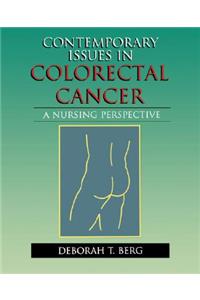 Contemporary Issues in Colorectal Cancer