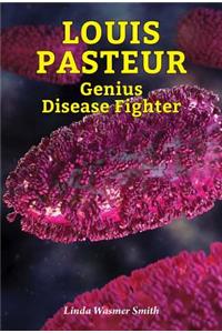 Louis Pasteur