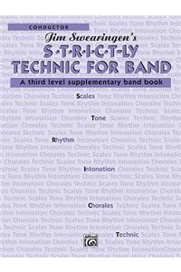 S*t*r*i*c*t-ly [Strictly] Technic for Band
