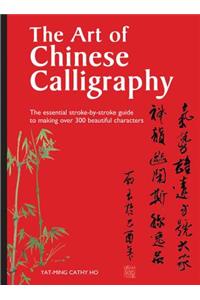 The Art of Chinese Calligraphy