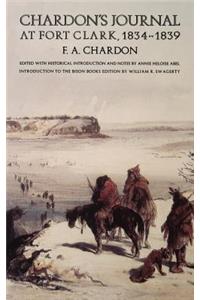 Chardon's Journal at Fort Clark, 1834-1839
