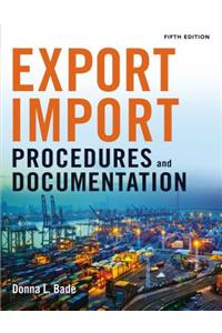 Export/Import Procedures and Documentation